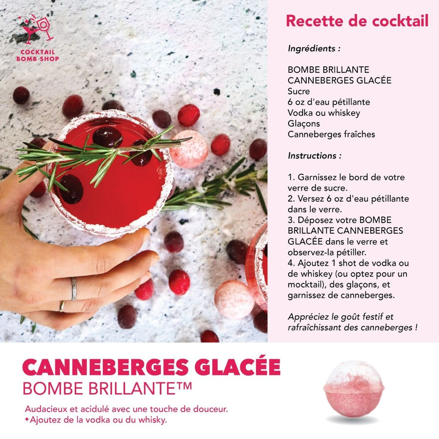 CANNEBERGES GLACÉE - BOMBE COCKTAIL